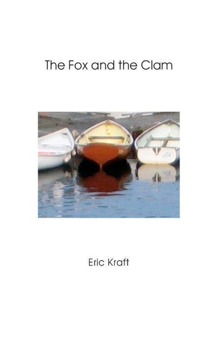 Knjiga The Fox and the Clam Eric Kraft