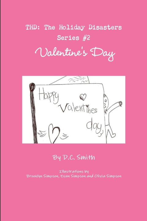 Knjiga THD - #2 Valentine's Day Davis (D.C.) Smith