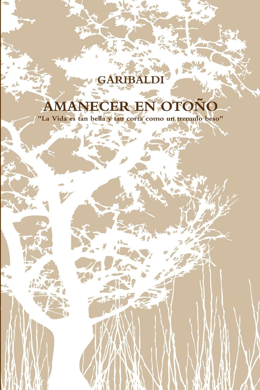 Knjiga AMANECER EN OTO?O Jorge Garibaldi
