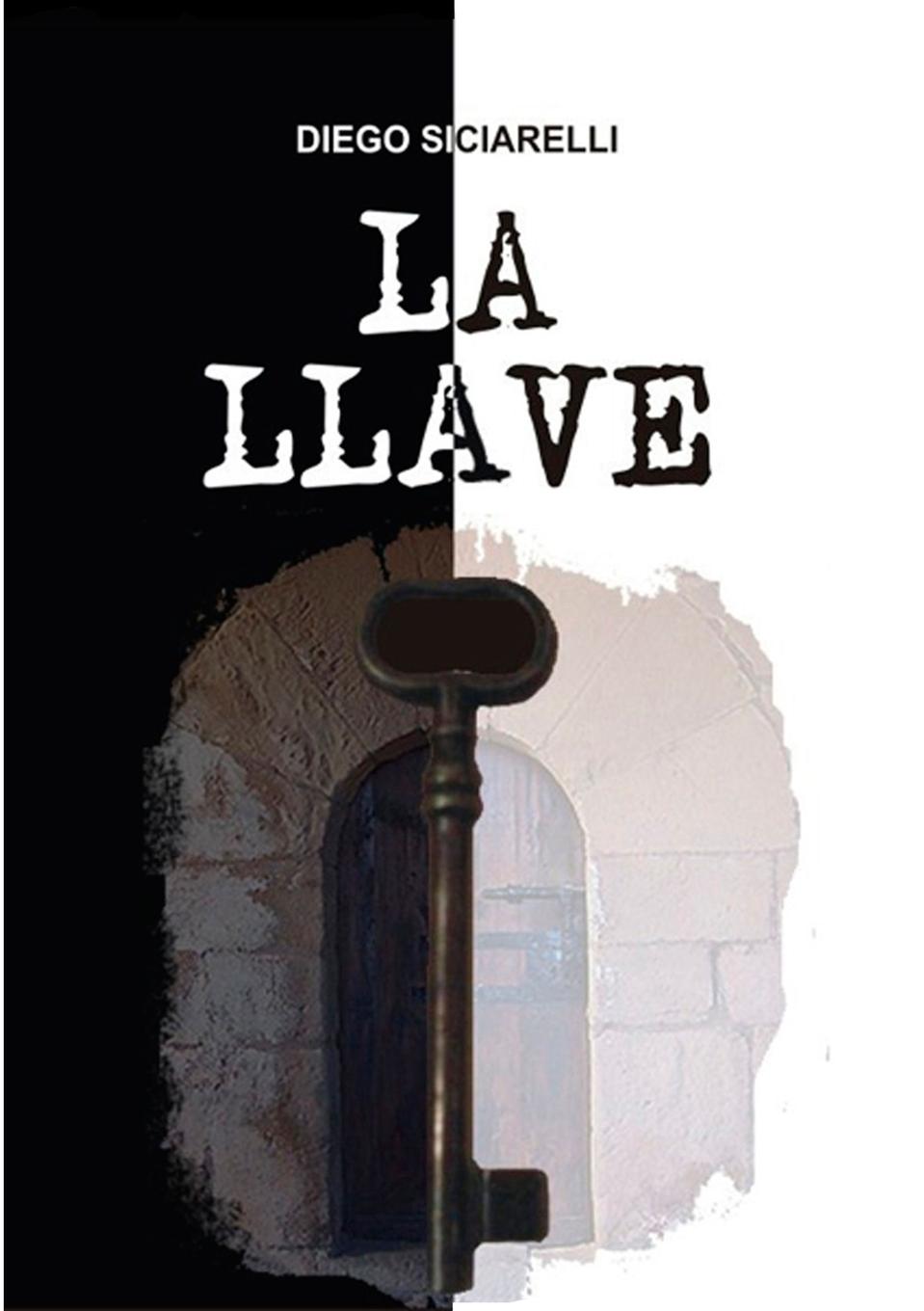 Knjiga LA LLAVE diego siciarelli