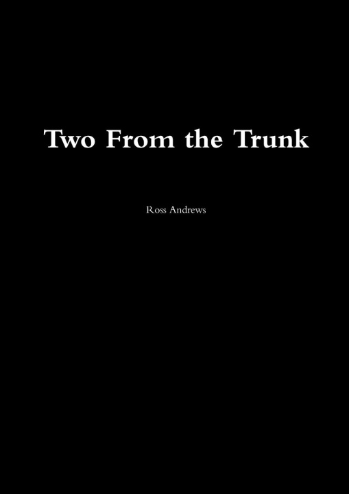 Knjiga Two From the Trunk Ross Andrews