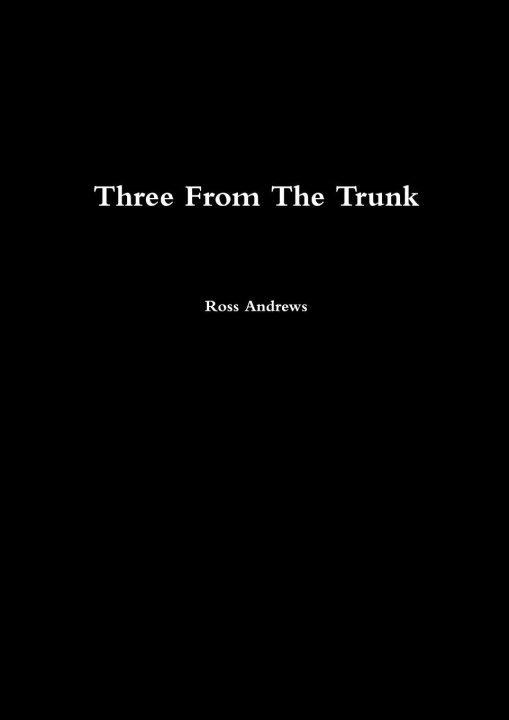 Knjiga Three From The Trunk Ross Andrews
