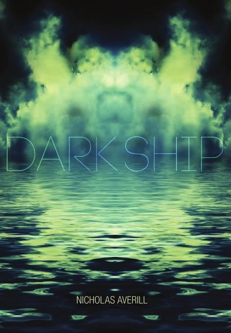 Buch Dark Ship Hardback ed Nicholas Averill