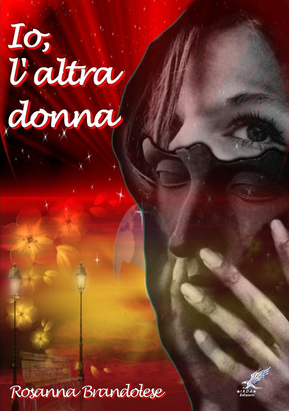 Knjiga Io, l'altra donna Rosanna Brandolese