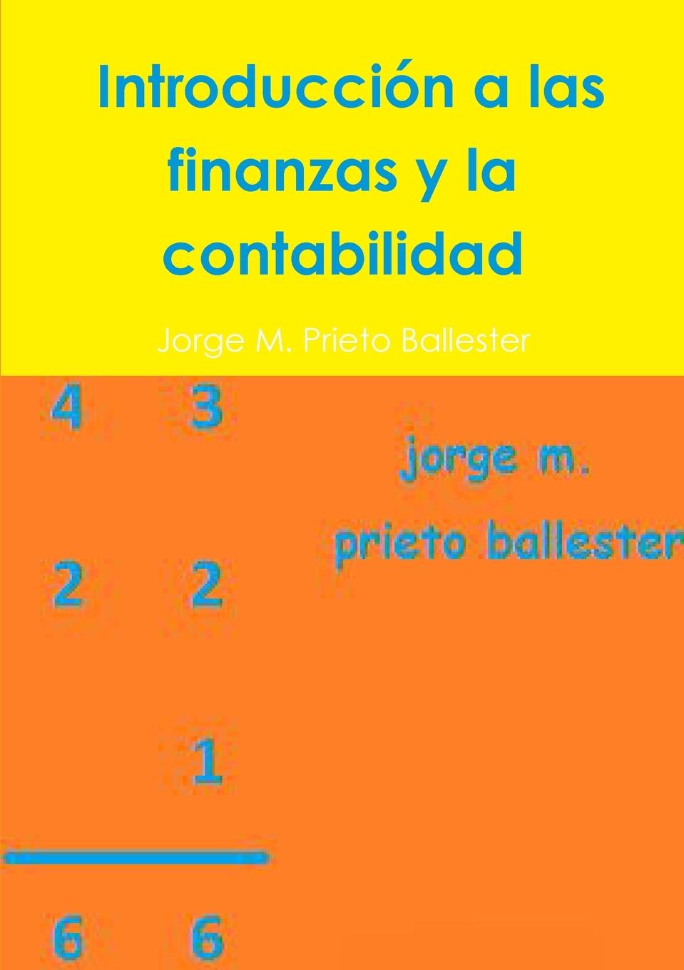 Knjiga Introducción a las finanzas y la contabilidad Jorge M. Prieto Ballester
