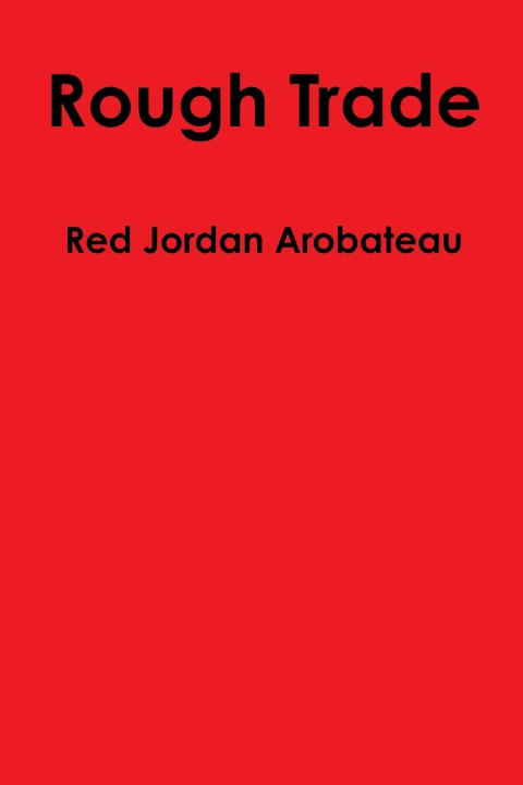 Book Rough Trade Red jordan Arobateau
