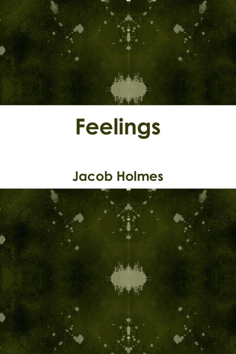 Knjiga Feelings Jacob Holmes