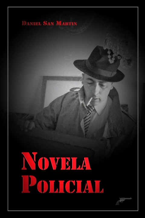 Knjiga Novela Policial Daniel San Martín