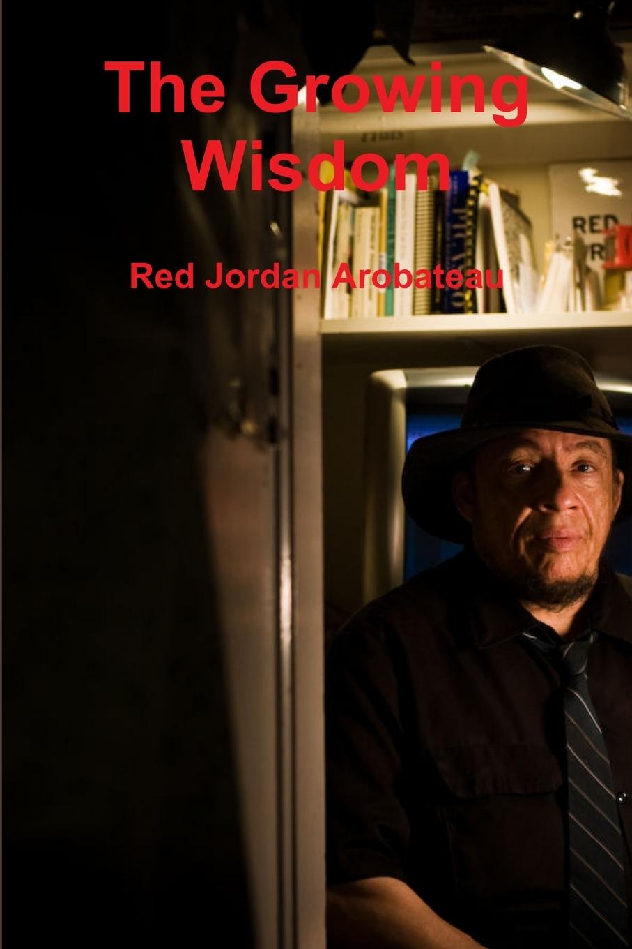 Knjiga The Growing Wisdom Red Jordan Arobateau