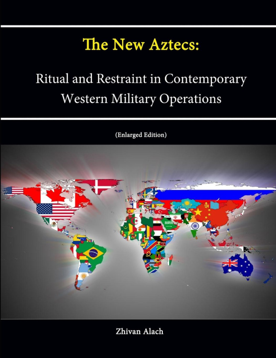 Knjiga The New Aztecs Strategic Studies Institute
