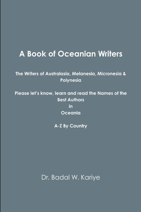 Knjiga A Book of Oceanian Writers Dr. Badal W. Kariye