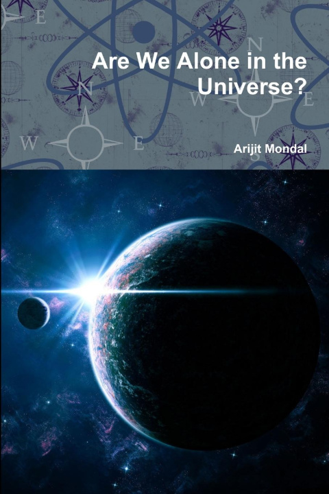 Knjiga Are We Alone in the Universe? Arijit Mondal