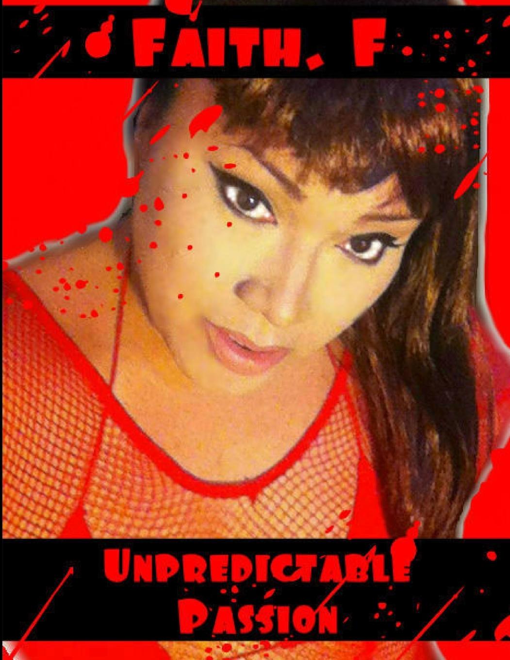 Knjiga Unpredictable Passion Faith F