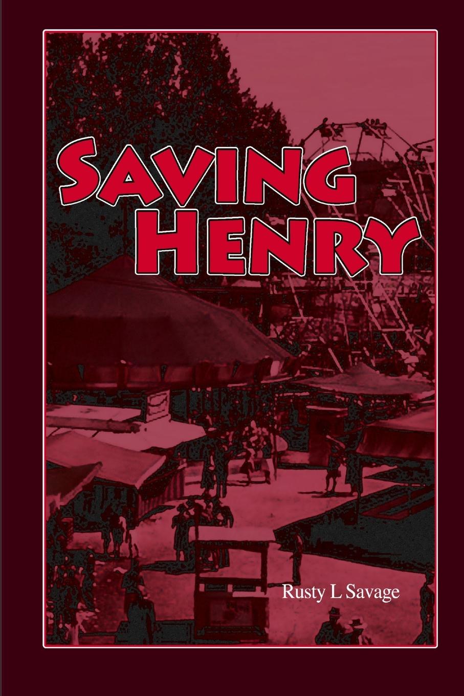 Knjiga Saving Henry Rusty Savage