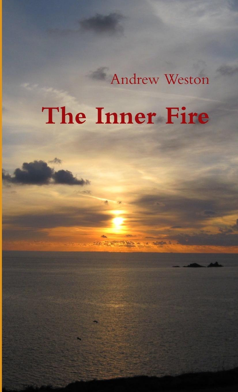 Knjiga The Inner Fire Andrew Weston