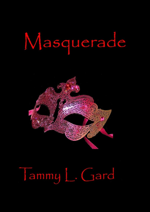 Knjiga Masquerade Tammy Gard
