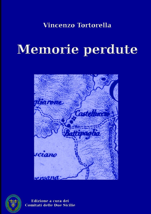 Knjiga Memorie perdute Vincenzo Tortorella