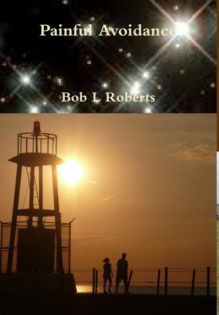 Book Painful Avoidance Bob Roberts