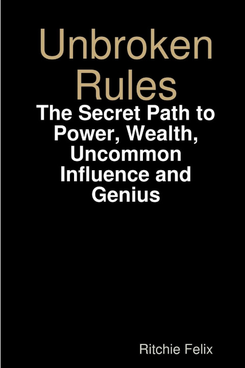 Book Unbroken Rules Ritchie Felix