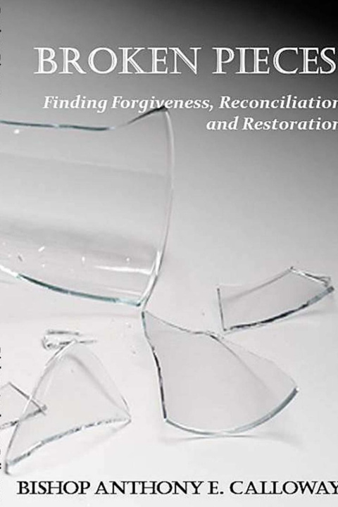 Knjiga Broken Pieces Anthony E. Calloway
