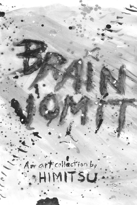 Knjiga Brain Vomit Himitsu