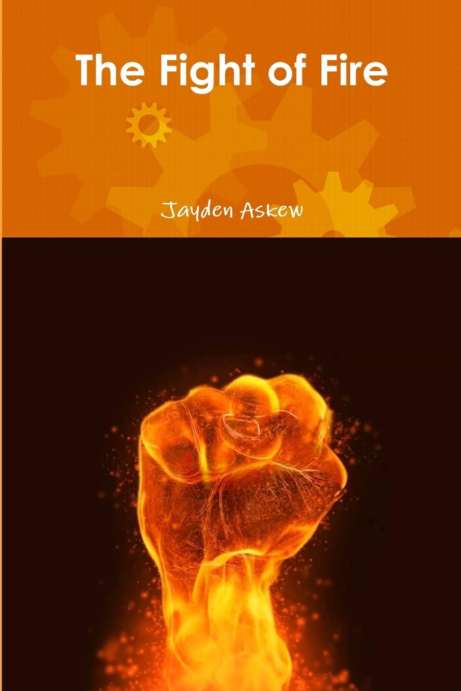 Knjiga The Fight of Fire Jayden Askew