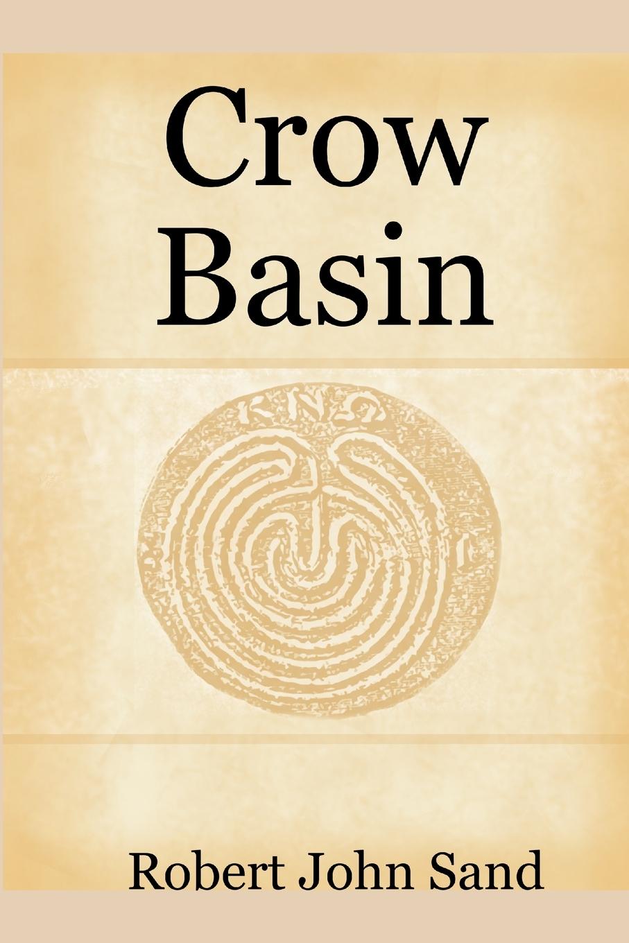 Книга Crow Basin Robert John Sand
