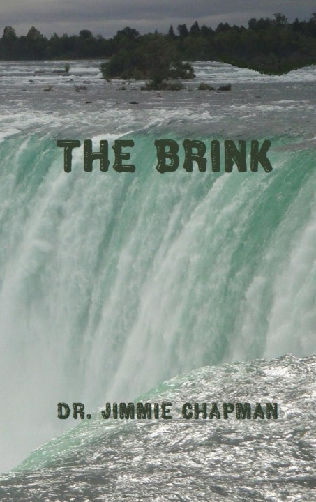 Knjiga THE BRINK Dr. Jimmie Chapman