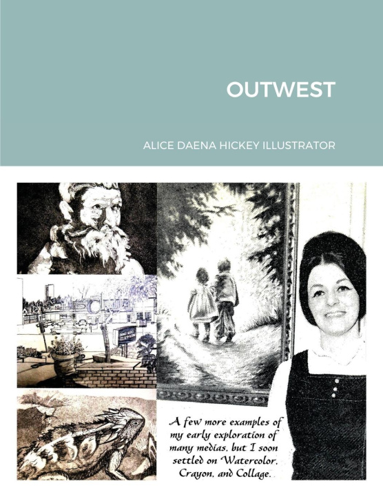 Knjiga OUTWEST ALICE HICKEY