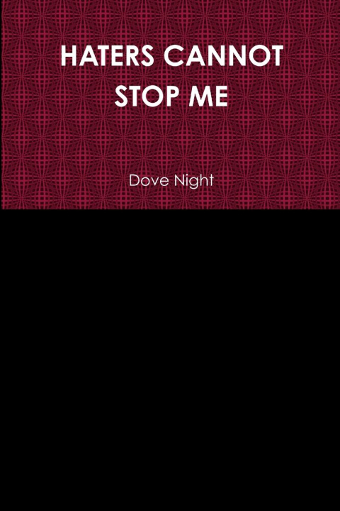 Buch HATERS CANNOT STOP ME Dove Night