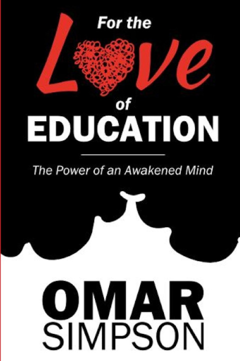 Knjiga For the Love of Education Omar Simpson