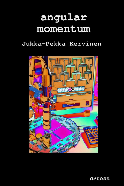 Knjiga angular momentum Jukka-Pekka Kervinen