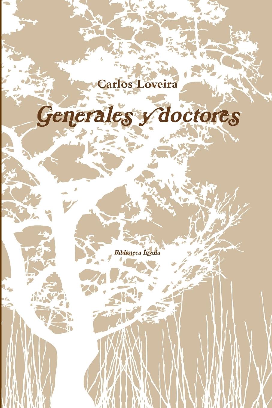 Book Generales y doctores Carlos Loveira
