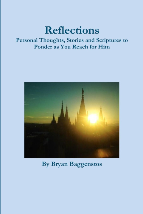 Knjiga Reflections Bryan Baggenstos