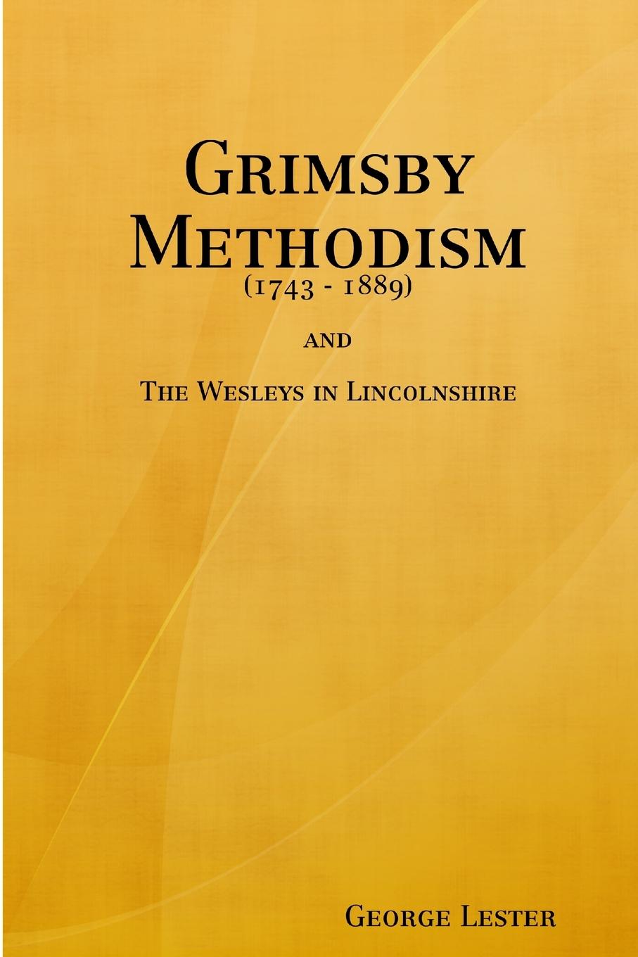 Knjiga Grimsby Methodism George Lester