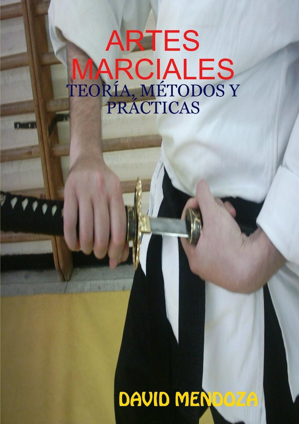 Knjiga ARTES MARCIALES DAVID MENDOZA