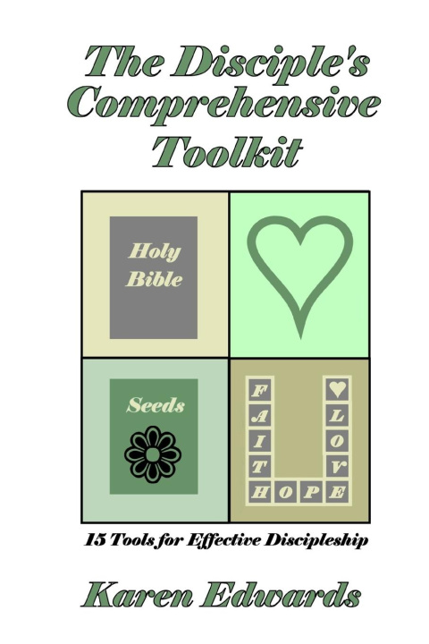 Knjiga The Disciple's Comprehensive Toolkit Karen Edwards