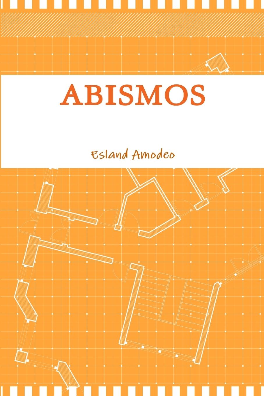 Knjiga ABISMOS Esland Amodeo