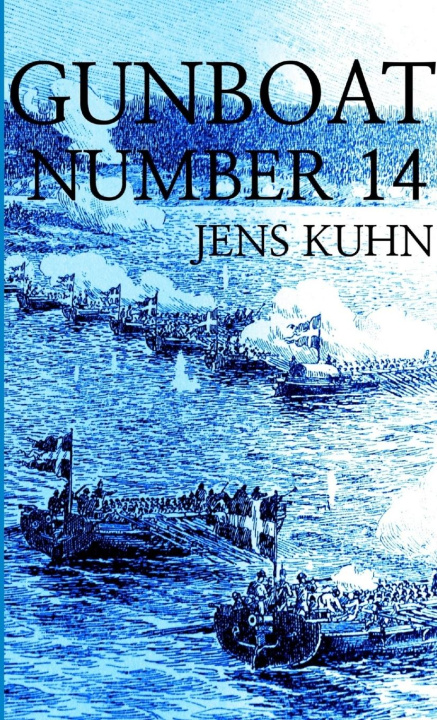 Buch Gunboat Number 14 Jens Kuhn