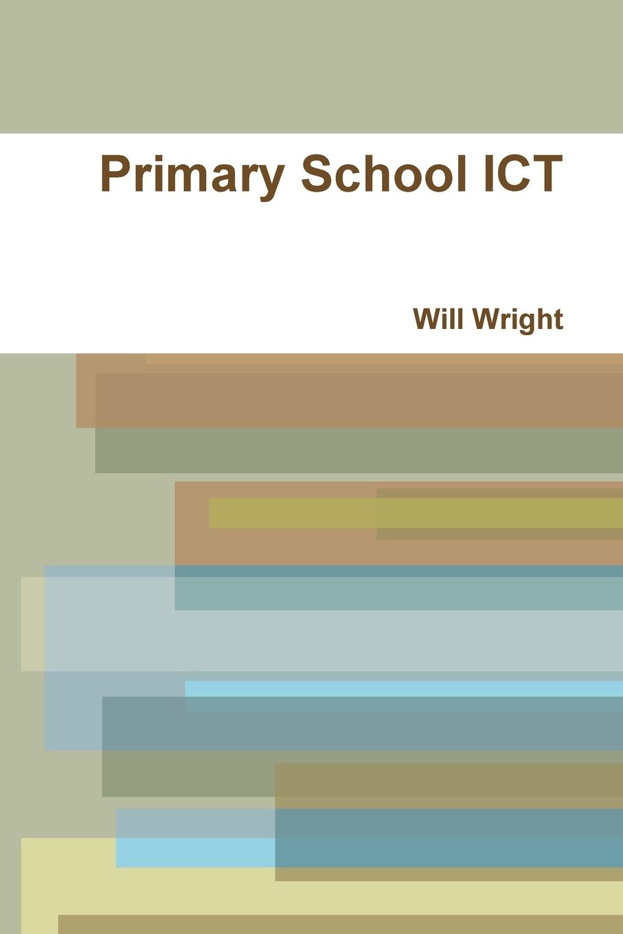 Book Primary School ICT Will Wright