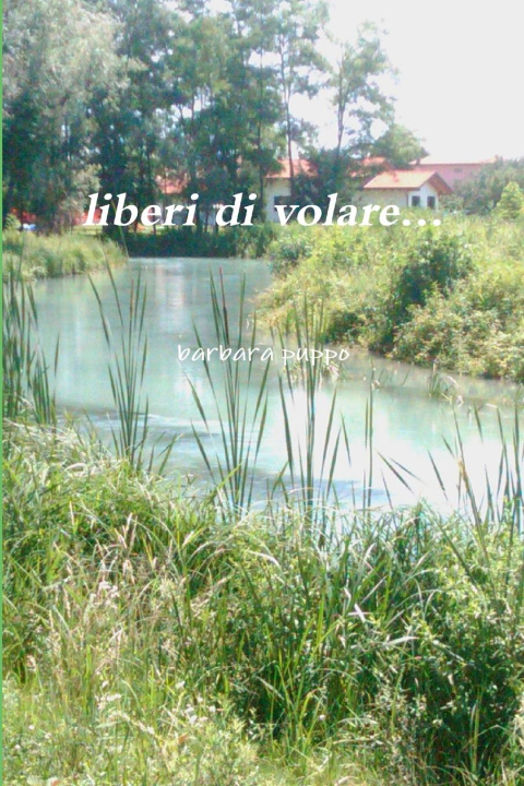 Knjiga liberi di volare... barbara puppo