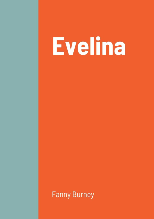 Knjiga Evelina Fanny Burney