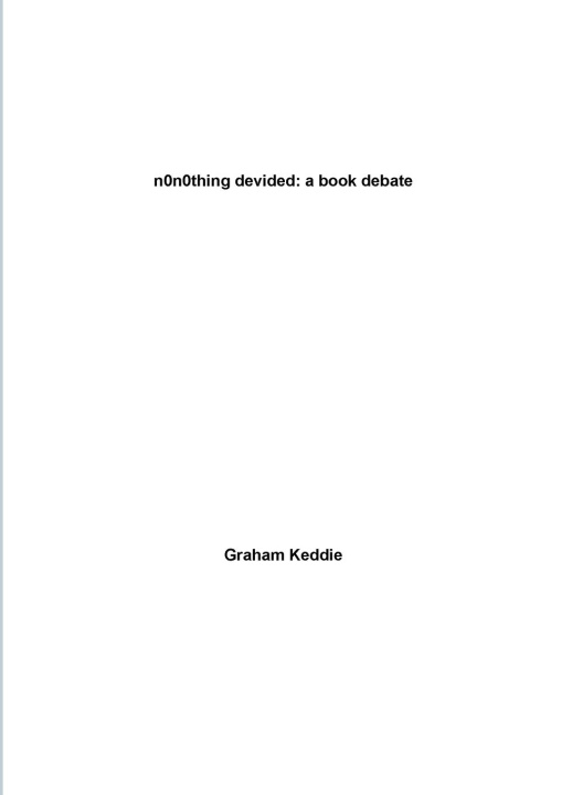Knjiga n0thing devided Graham Keddie