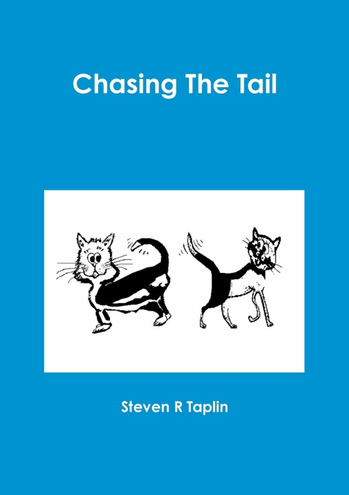 Knjiga Chasing The Tail Steven Taplin