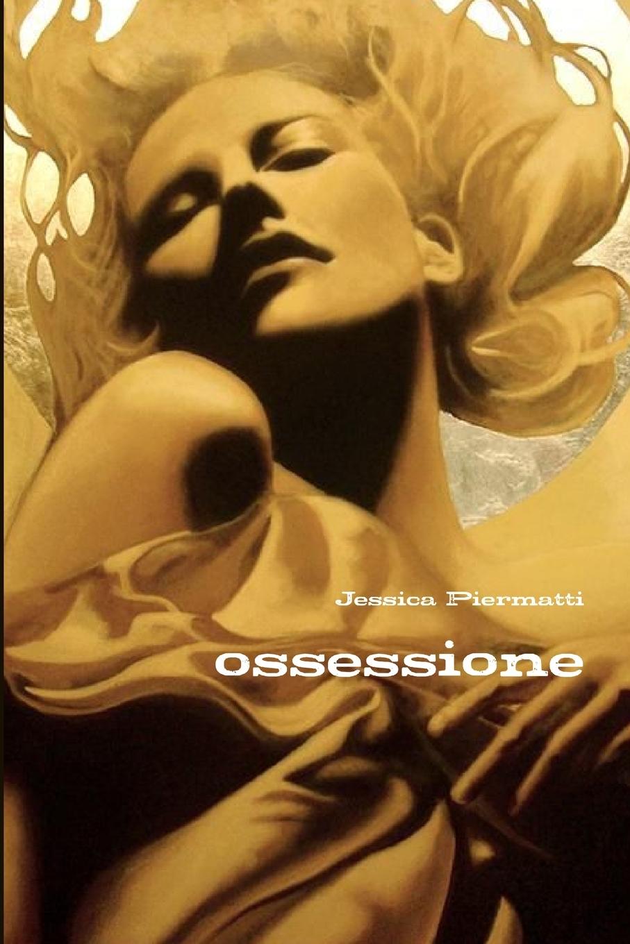 Knjiga ossessione Jessica Piermatti