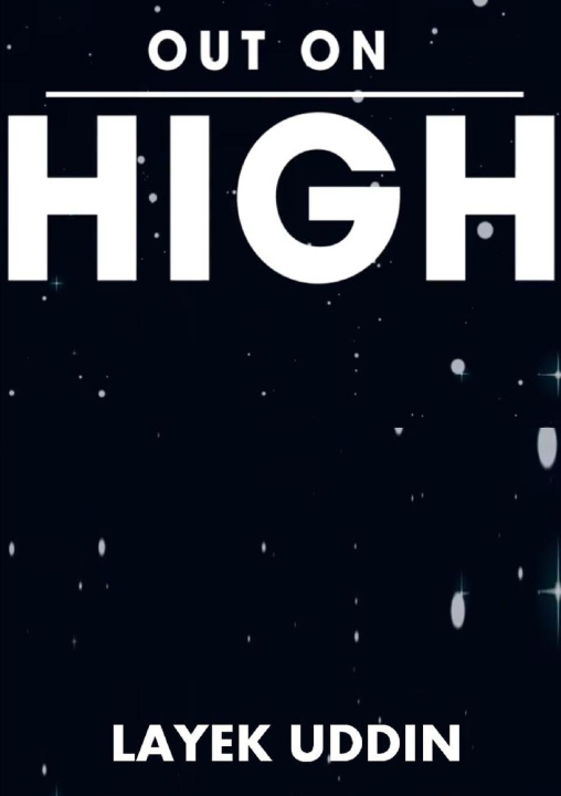 Knjiga Out On High Layek Uddin
