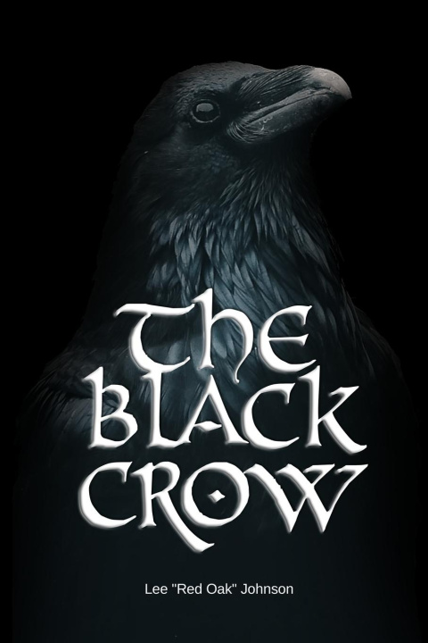 Knjiga The Black Crow Lee 'Red Oak' Johnson
