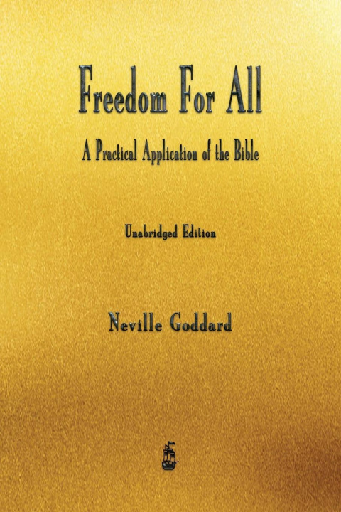 Knjiga Freedom For All Neville Goddard