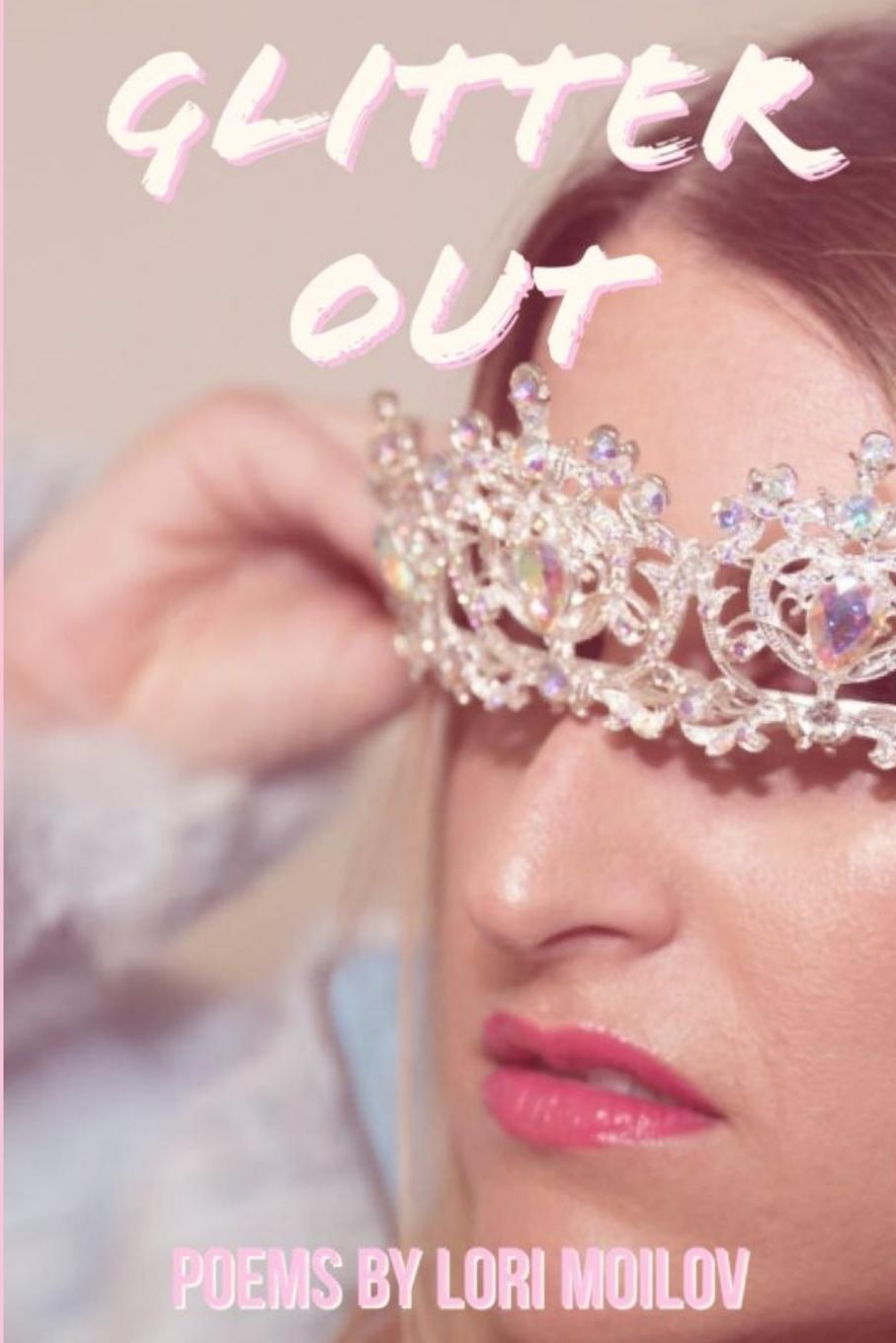 Knjiga Glitter Out Lori Moilov