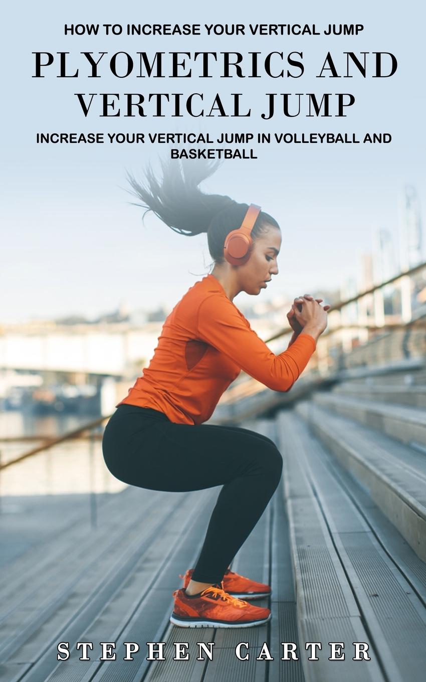 Kniha Plyometrics and Vertical Jump 